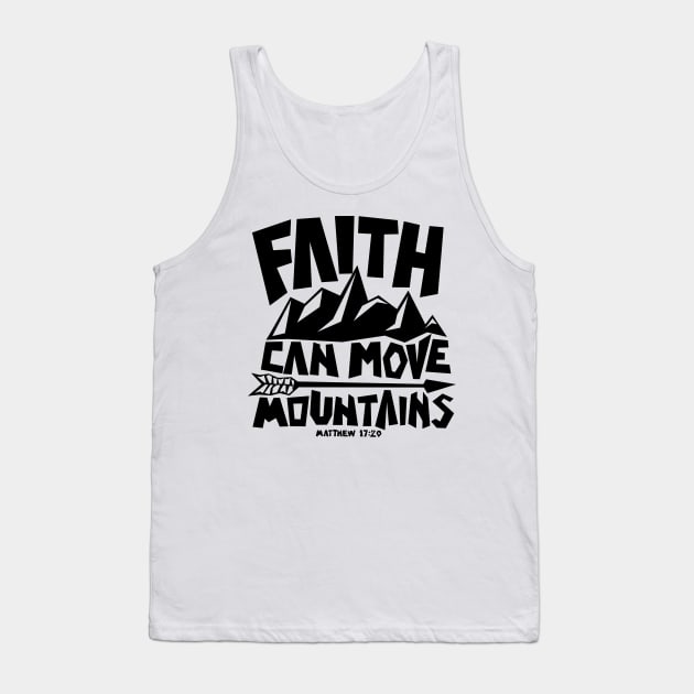 Bible art. Faith can move mountains. Tank Top by Reformer